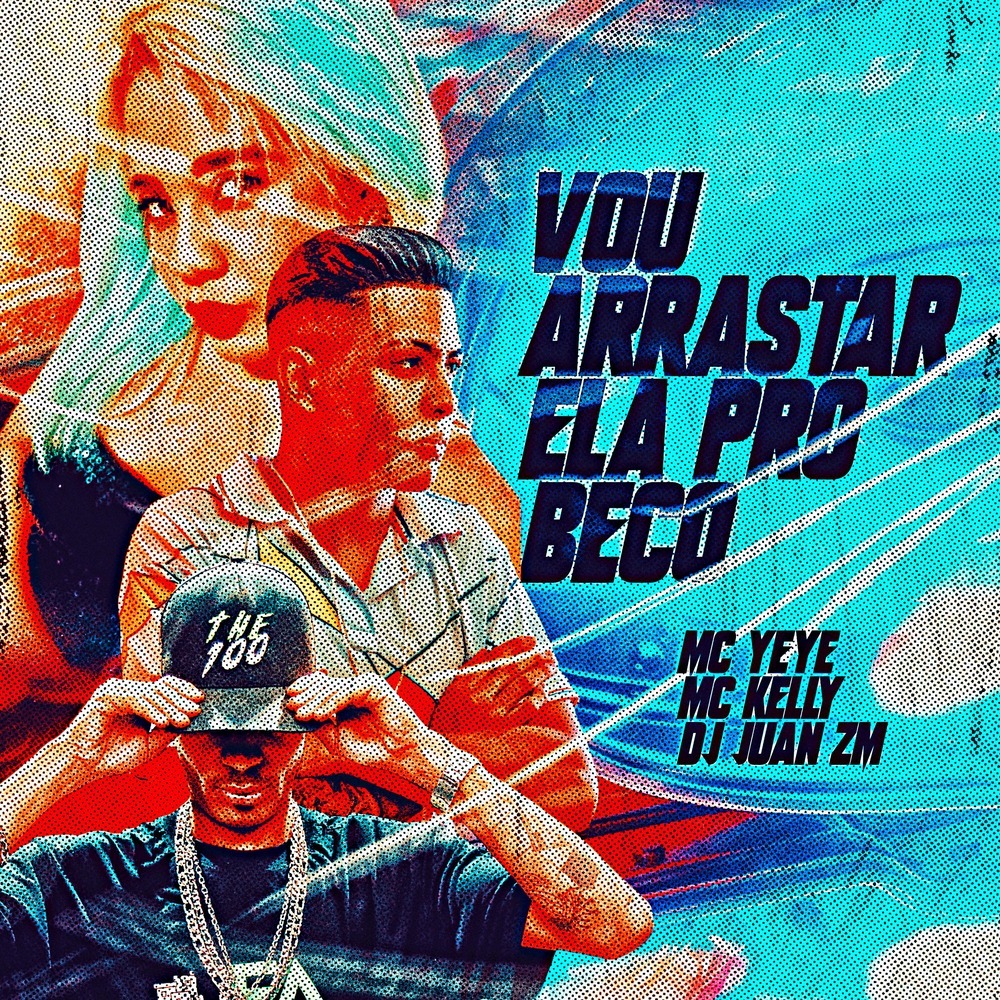 Vou Arrastar Ela pro Beco (Explicit)
