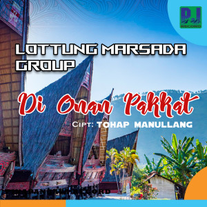 Album Di Onan Pakkat from LOTTUNG MARSADA GROUP