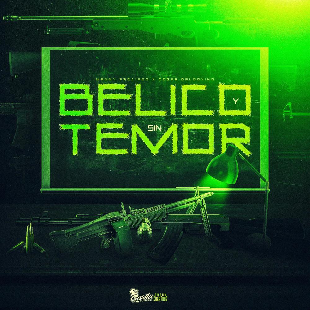 Belico Y Sin Temor (feat. Edgar Baldovino) (Explicit)