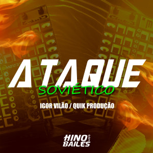 ดาวน์โหลดและฟังเพลง Ataque Soviético พร้อมเนื้อเพลงจาก Igor VIlão