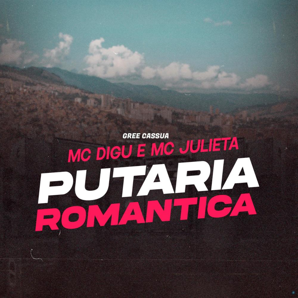 Putaria Romântica (Explicit)