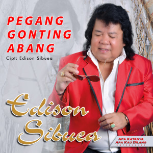 Album Pop Batak - Pegang Gonting Abang from Edison Sibuea