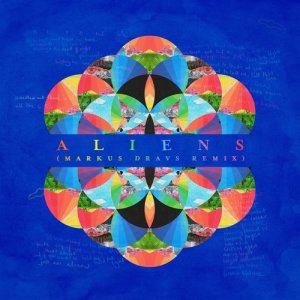 收聽Coldplay的A L I E N S (Markus Dravs Remix)歌詞歌曲