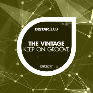 Dengarkan lagu Keep On Groove (Extended Corra Mix) nyanyian The Vintage dengan lirik