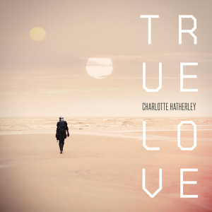 收聽Charlotte Hatherley的Forgive歌詞歌曲