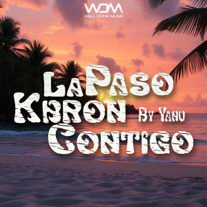 Album La Paso Kbron Contigo (Explicit) from yanu