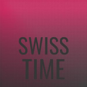 Album Swiss Time from Various