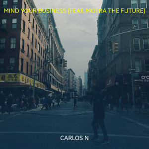 Album Mind Your Business oleh Carlos N