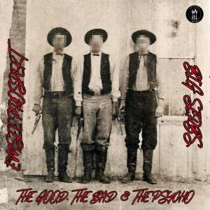 Emsee Prospekt的專輯THE GOOD, THE BAD & THE PSYCHO (Explicit)