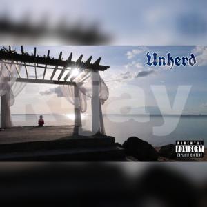 R•Jay-C的专辑Unherd (Explicit)