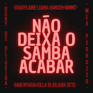 ดาวน์โหลดและฟังเพลง Não Deixa o Samba Acabar พร้อมเนื้อเพลงจาก Luana Hansen