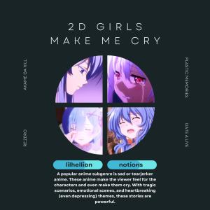 Notions的专辑2D Girls Make Me Cry (feat. Notions) (Explicit)