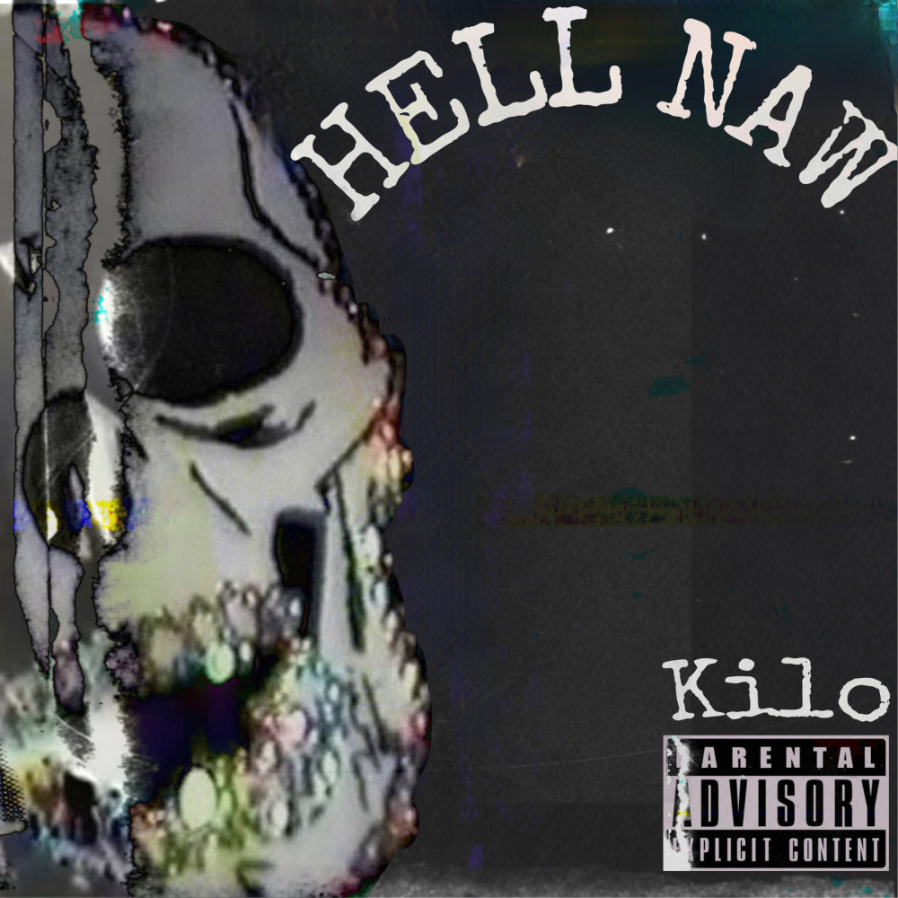 Hell Naw (Explicit)