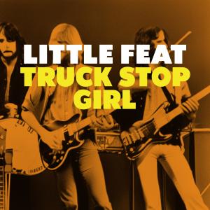 Album Truck Stop Girl from Little Feat