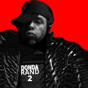 Dengarkan lagu DondaRand 2 nyanyian Jeff Dandurand dengan lirik