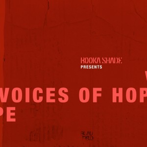 Booka Shade的专辑Booka Shade presents: Voices of Hope