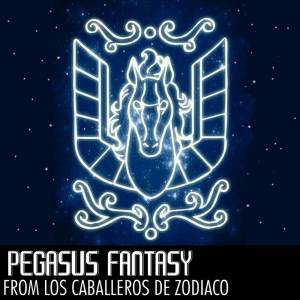 James Mart的專輯Pegasus Fantasy (From Los caballeros del zodiaco) (Cover)
