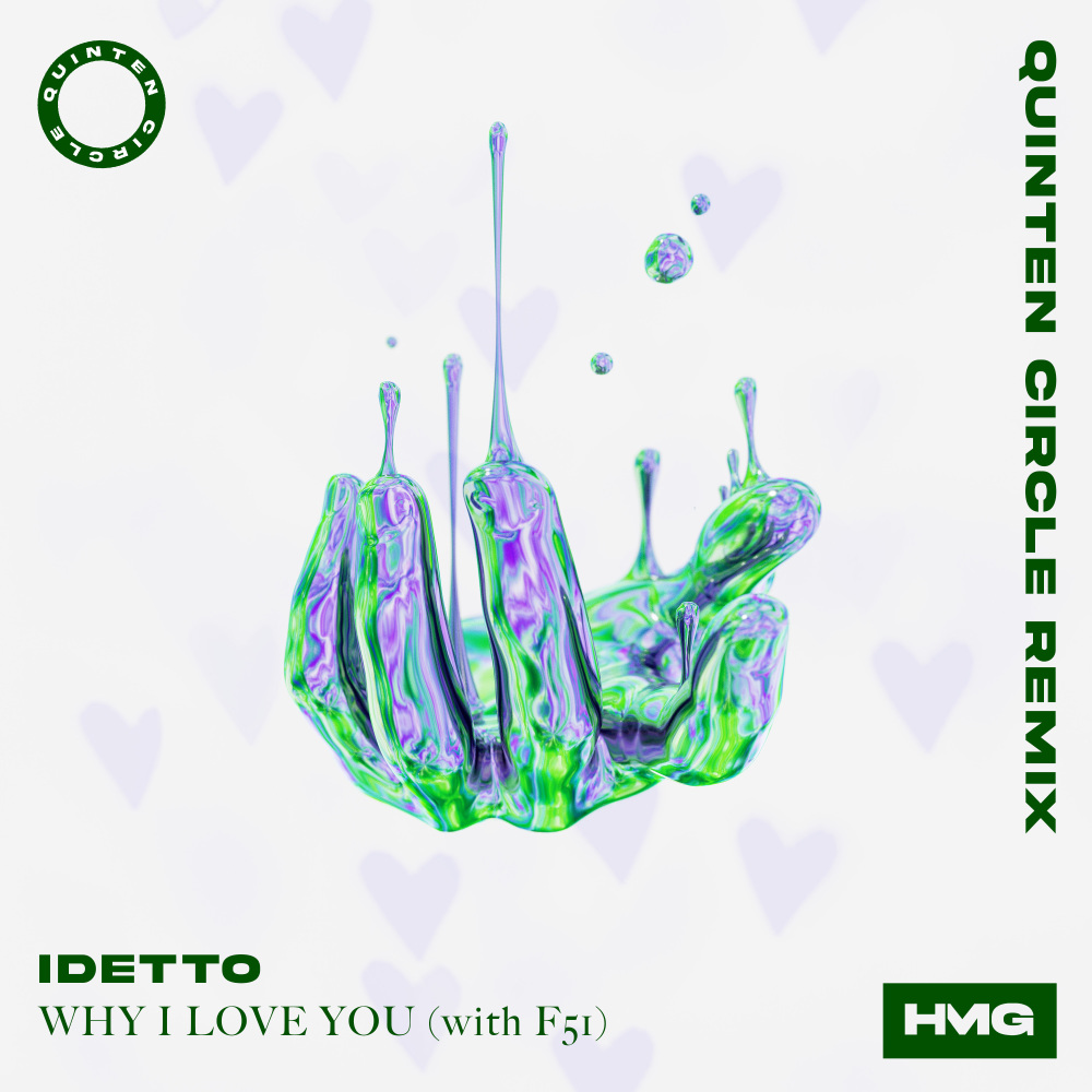 Why I Love You (with F51) (Quinten Circle Remix)