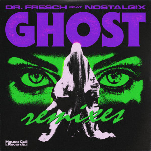 Album Ghost (Remixes) (Explicit) oleh House Call