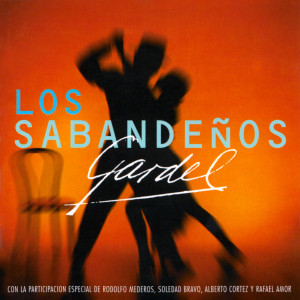 Los Sabandeños的專輯Gardel