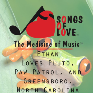 ดาวน์โหลดและฟังเพลง Ethan Loves Pluto, Paw Patrol, and Greensboro, North Carolina พร้อมเนื้อเพลงจาก W. Sherry Jr.