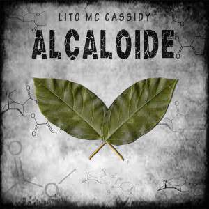 Album Alcaloide from Lito Mc Cassidy