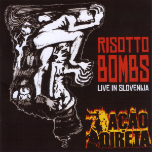 Risotto Bombs (Live in Slovenia) (Explicit) dari Ação Direta