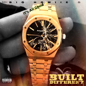 收聽Big Homiie G的Built Different (Explicit)歌詞歌曲