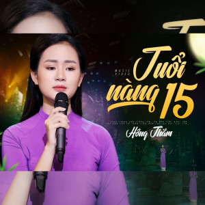 Album Tuổi Nàng 15 from Hồng Thắm