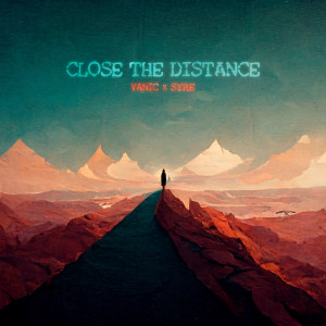 Album Close The Distance from Vanic