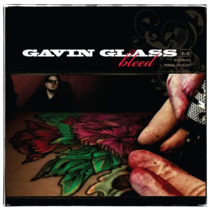 Gavin Glass的專輯Bleed