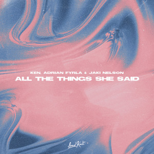 Ken的專輯All The Things She Said