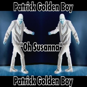 收聽Patrick Golden Boy的Oh Susanna歌詞歌曲