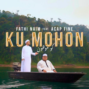 Album Ku Mohon from Fathi Naim