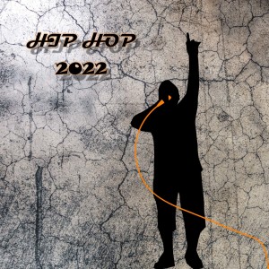 Album Hip Hop 2022 (Explicit) from Various Artists