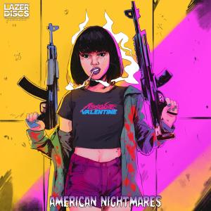 Listen to American Nightmares (Bloodpanic Remix) song with lyrics from Absolute Valentine
