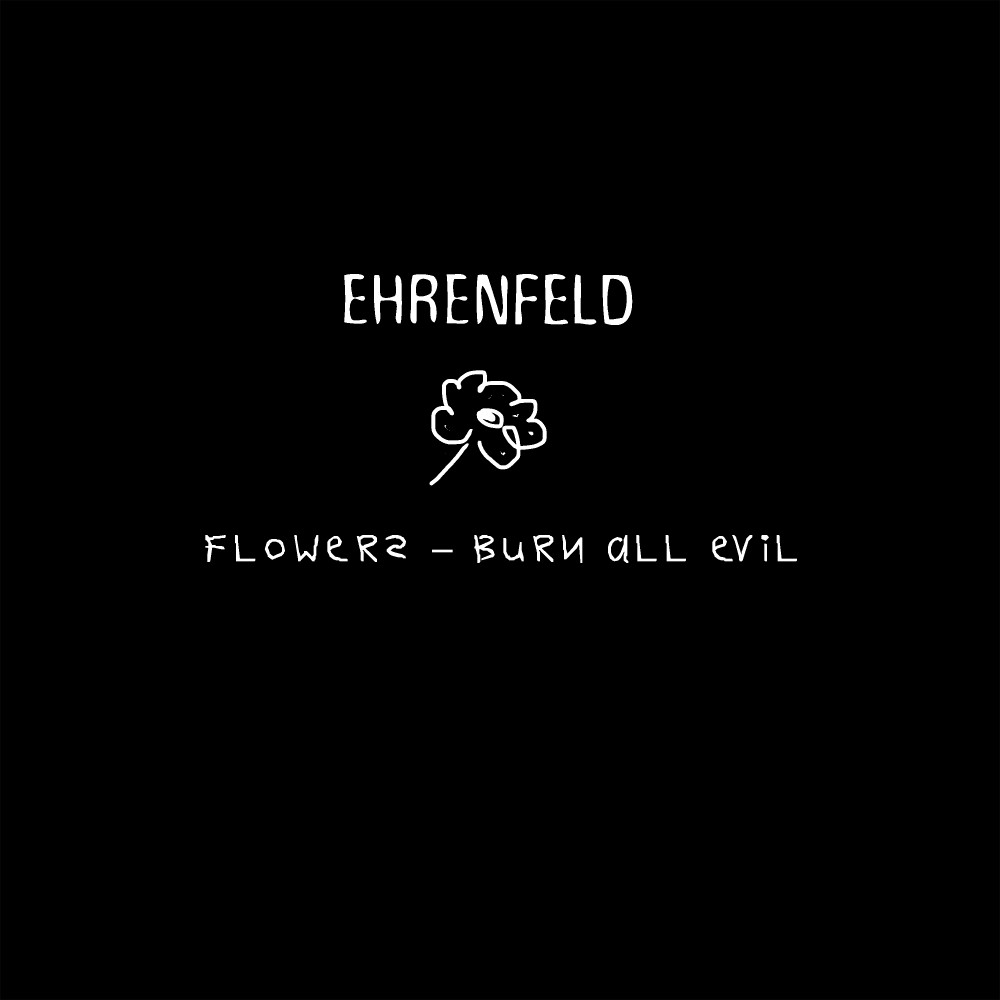 Flowers "Burn All Evil" (Weed Remix) (Explicit) (Weed Remix|Explicit)