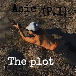 Asic的專輯The Plot (P.1) (Explicit)