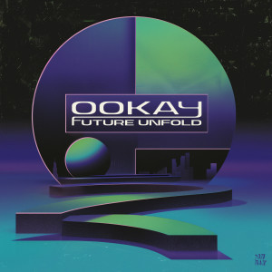 Ookay的專輯Future Unfold