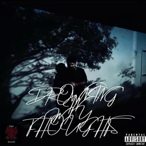 收聽Jayy Capo的Drowning In My Thoughts (Explicit)歌詞歌曲