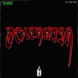 ดาวน์โหลดและฟังเพลง DeathWish พร้อมเนื้อเพลงจาก DeathbyRomy
