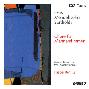 SWR Vokalensemble Stuttgart的專輯Mendelssohn: Chöre für Männerstimmen