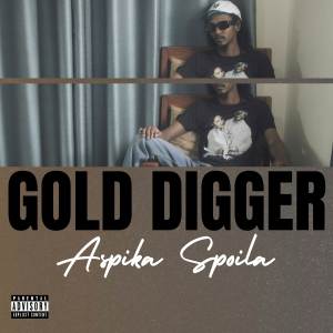 Aspika Spoila的專輯Gold Digger