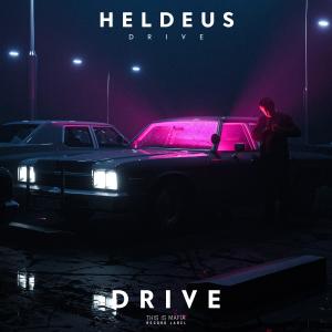 收聽Heldeus的Drive歌詞歌曲