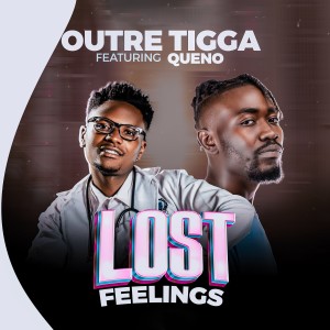 收聽Outre Tigga的Lost Feelings歌詞歌曲
