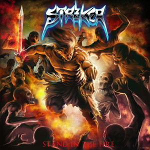 Listen to Stand In The Fire song with lyrics from Striker