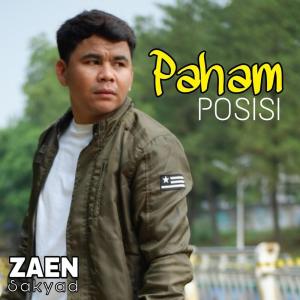 Zaen Sakyad的專輯Paham Posisi (Explicit)