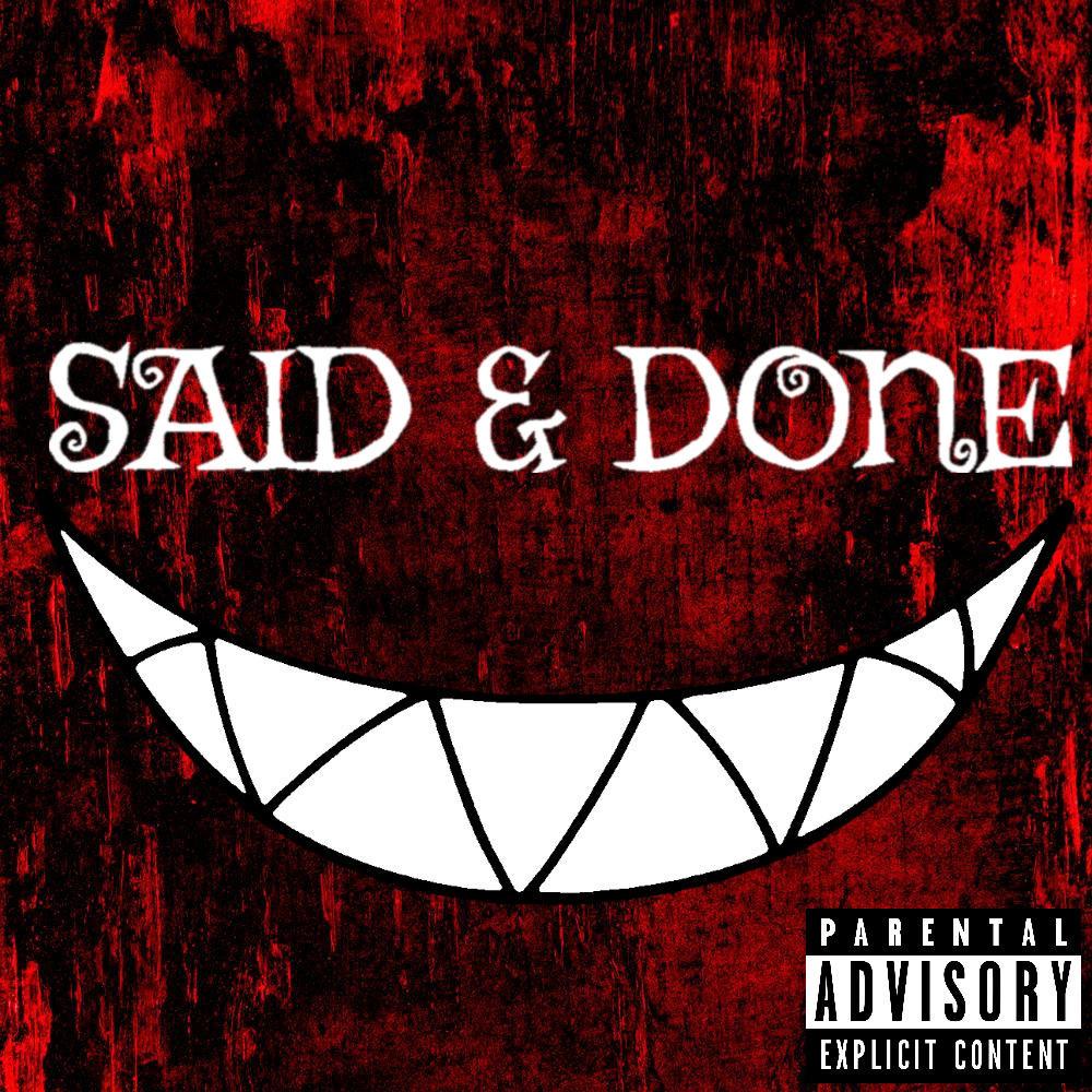 Said & Done (feat. Lydio) (Explicit)