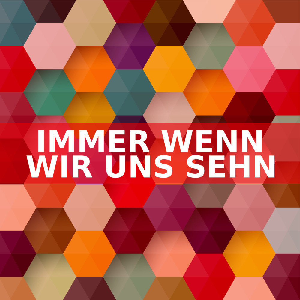 Immer wenn wir uns sehn (Saxo Version)