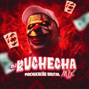 Listen to Machucação Brutal (Explicit) song with lyrics from Dj Buchecha Mix